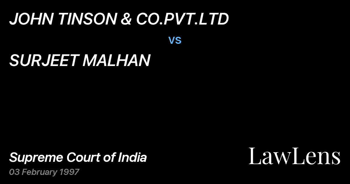 Preview image for JOHN TINSON & CO.PVT.LTD vs. SURJEET MALHAN