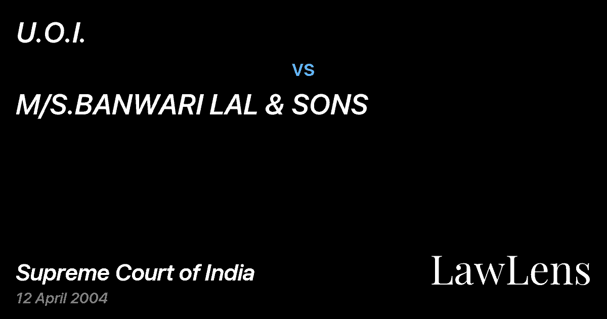 Preview image for U.O.I. vs. M/S.BANWARI LAL & SONS