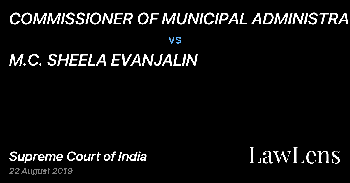 Preview image for COMMISSIONER OF MUNICIPAL ADMINISTRATION vs. M.C. SHEELA EVANJALIN