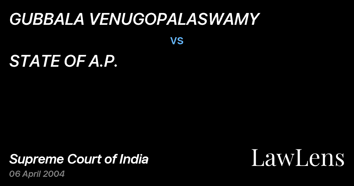 Preview image for GUBBALA VENUGOPALASWAMY vs. STATE OF A.P.