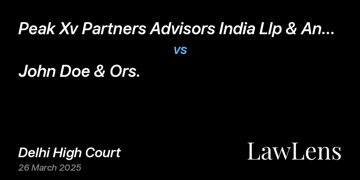 Preview image for Peak Xv Partners Advisors India Llp & Anr. vs. John Doe & Ors.
