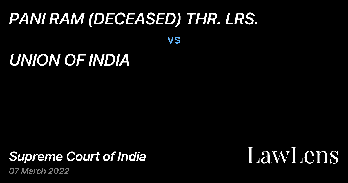 Preview image for PANI RAM (DECEASED) THR. LRS. vs. UNION OF INDIA