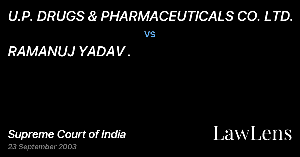 Preview image for U.P. DRUGS & PHARMACEUTICALS CO. LTD. vs. RAMANUJ YADAV .