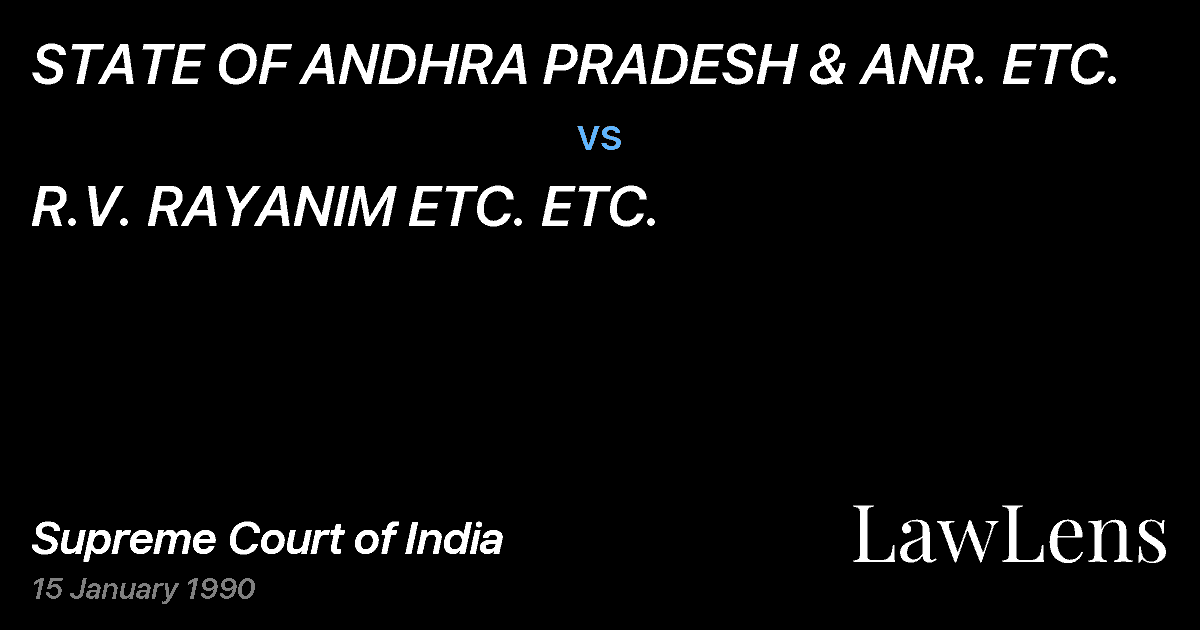 Preview image for STATE OF ANDHRA PRADESH & ANR. ETC. vs. R.V. RAYANIM ETC. ETC.