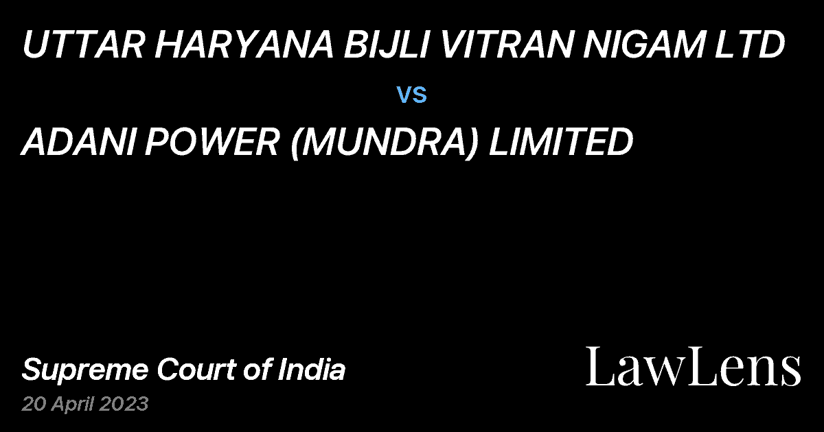 Preview image for UTTAR HARYANA BIJLI VITRAN NIGAM LTD vs. ADANI POWER (MUNDRA) LIMITED