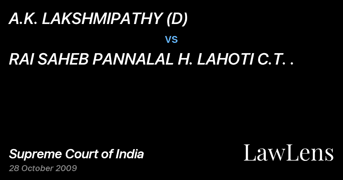 Preview image for A.K. LAKSHMIPATHY (D) vs. RAI SAHEB PANNALAL H. LAHOTI C.T. .