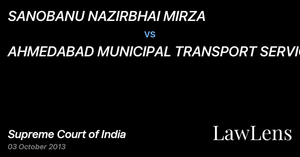 Preview image for SANOBANU NAZIRBHAI MIRZA vs. AHMEDABAD MUNICIPAL TRANSPORT SERVICE