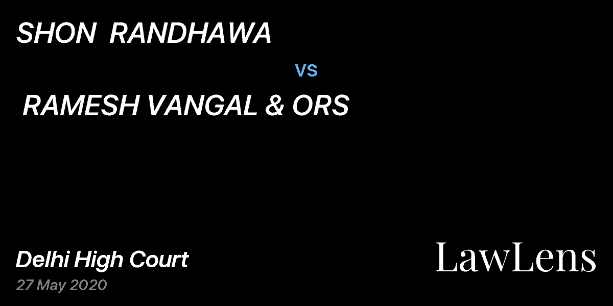 Preview image for SHON  RANDHAWA  vs.  RAMESH VANGAL & ORS