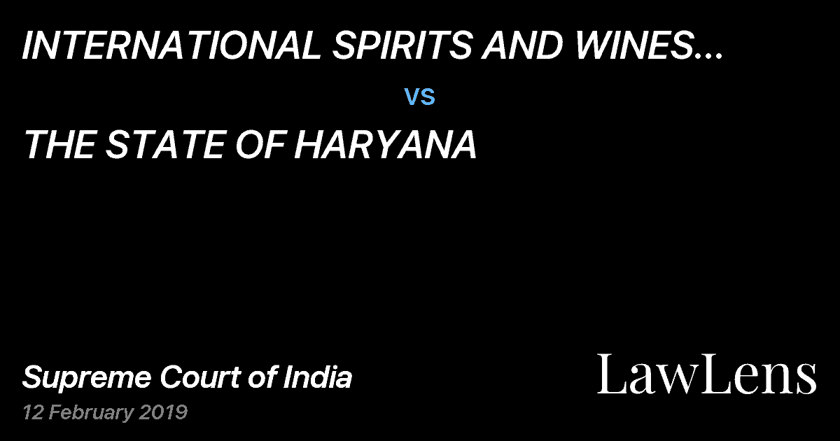 Preview image for INTERNATIONAL SPIRITS AND WINES ASSOCIATION OF INDIA vs. THE STATE OF HARYANA
