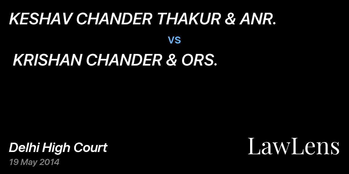 Preview image for KESHAV CHANDER THAKUR & ANR.  vs.  KRISHAN CHANDER & ORS.