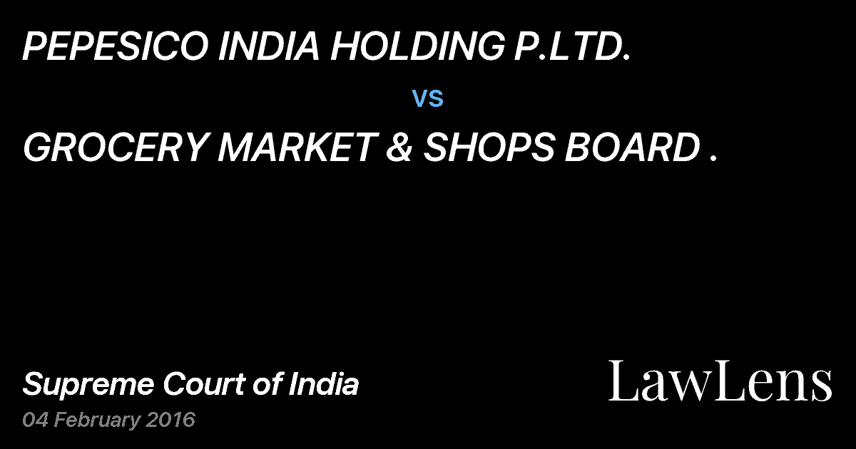 Preview image for PEPESICO INDIA HOLDING P.LTD. vs. GROCERY MARKET & SHOPS BOARD .