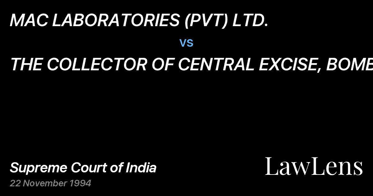Preview image for MAC LABORATORIES (PVT) LTD. vs. THE COLLECTOR OF CENTRAL EXCISE, BOMBAY