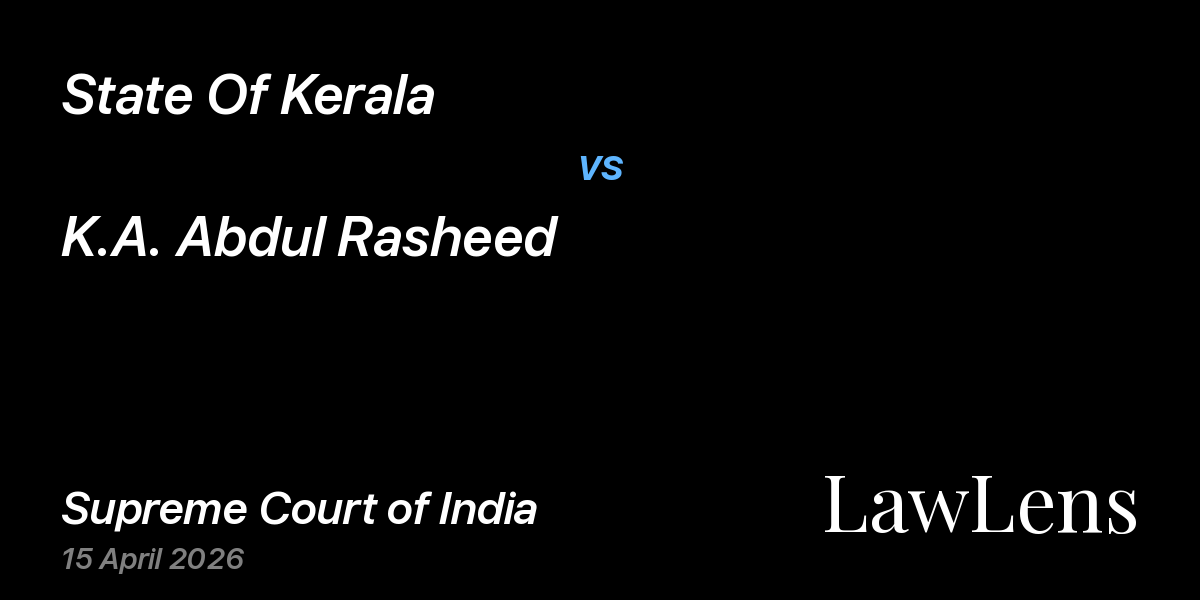Preview image for State Of Kerala vs. K.A. Abdul Rasheed