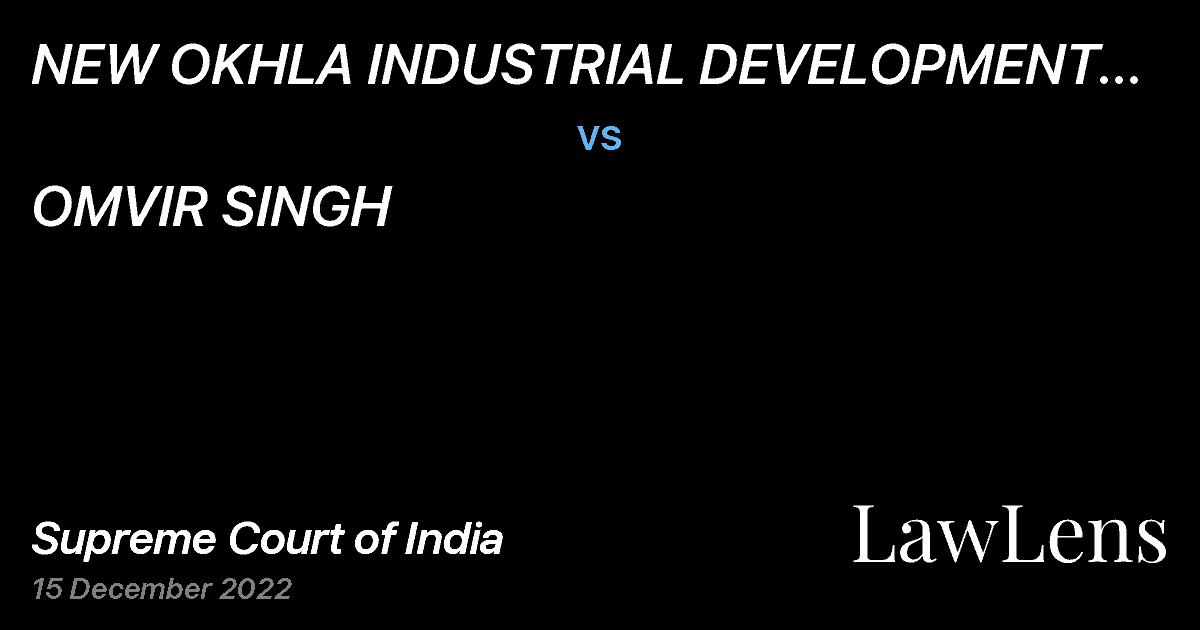 Preview image for NEW OKHLA INDUSTRIAL DEVELOPMENT AUTHORITY vs. OMVIR SINGH