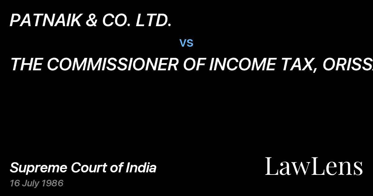Preview image for PATNAIK & CO. LTD. vs. THE COMMISSIONER OF INCOME TAX, ORISSA