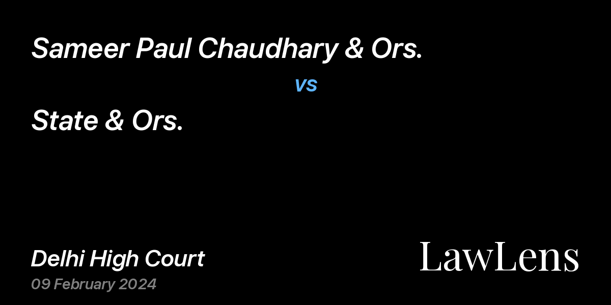 Preview image for Sameer Paul Chaudhary & Ors. vs. State & Ors.