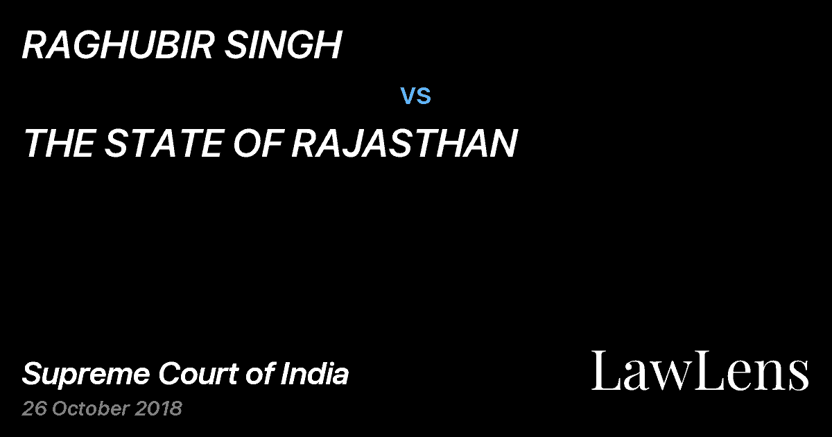 Preview image for RAGHUBIR SINGH vs. THE STATE OF RAJASTHAN