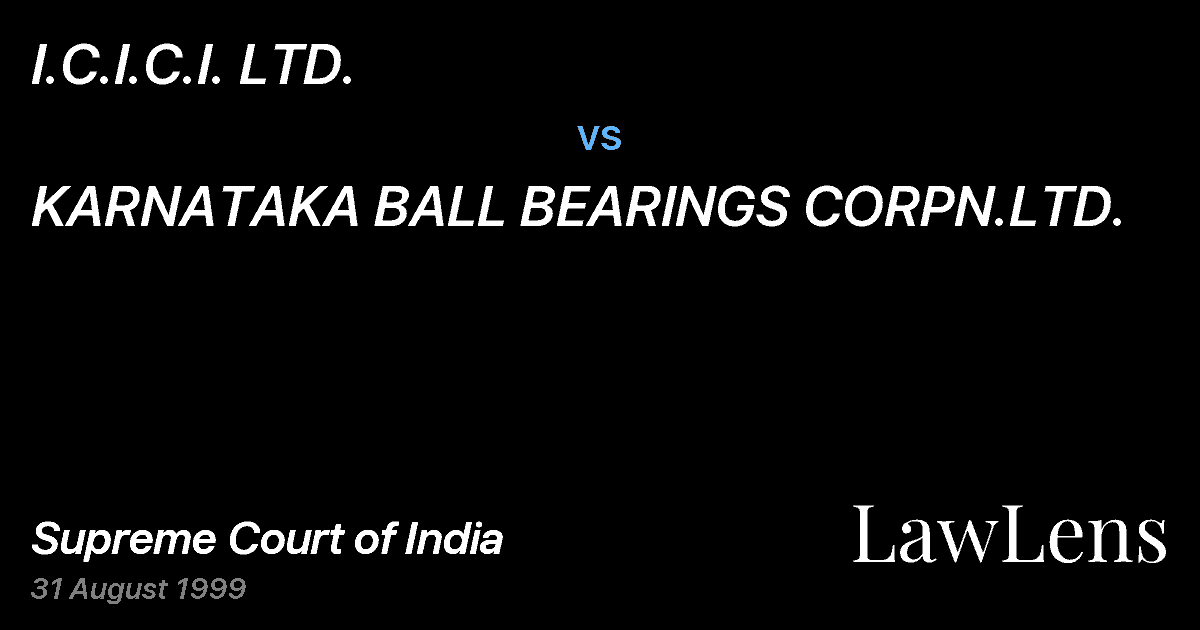 Preview image for I.C.I.C.I. LTD. vs. KARNATAKA BALL BEARINGS CORPN.LTD.