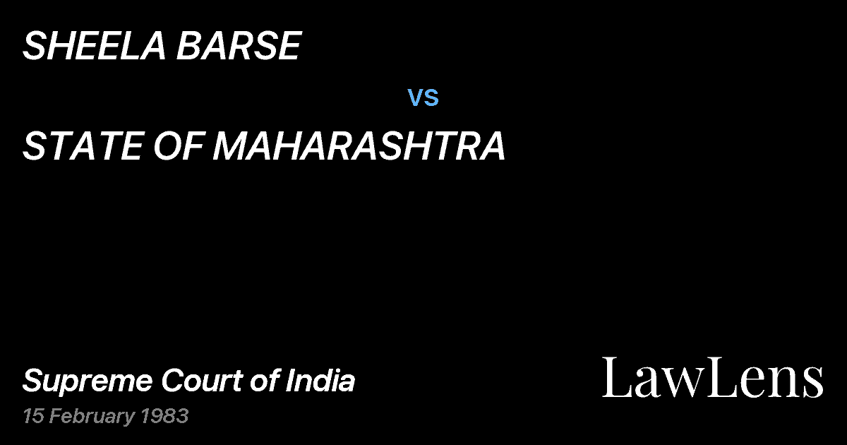 Preview image for SHEELA BARSE vs. STATE OF MAHARASHTRA