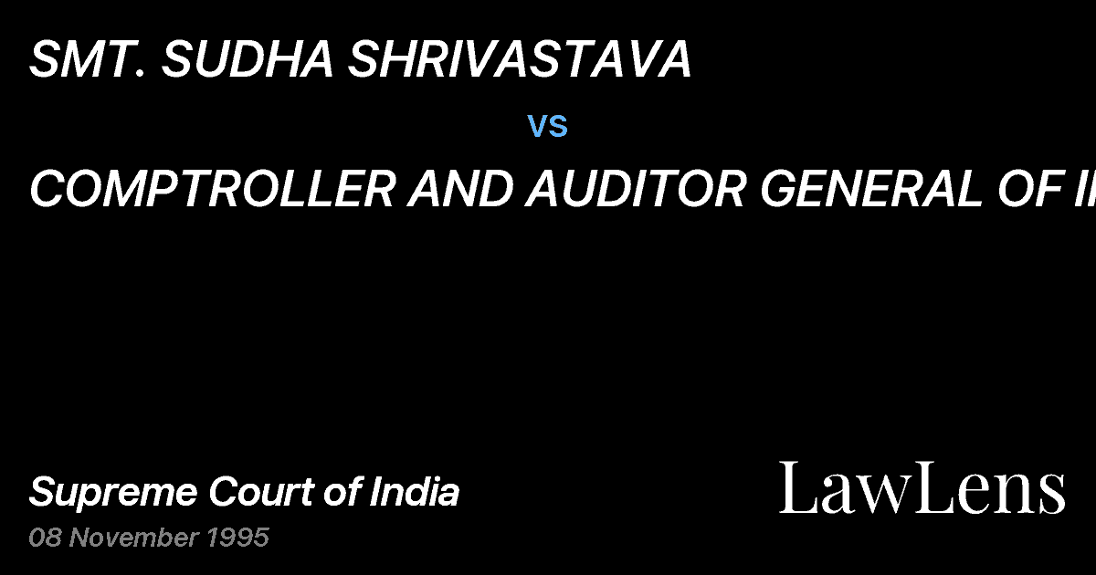 Preview image for SMT. SUDHA SHRIVASTAVA vs. COMPTROLLER AND AUDITOR GENERAL OF INDIA