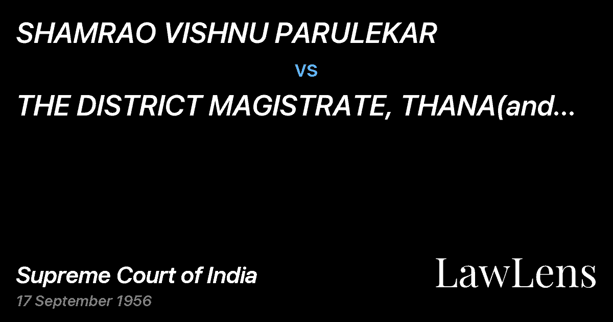 Preview image for SHAMRAO VISHNU PARULEKAR vs. THE DISTRICT MAGISTRATE, THANA(and connected petition)