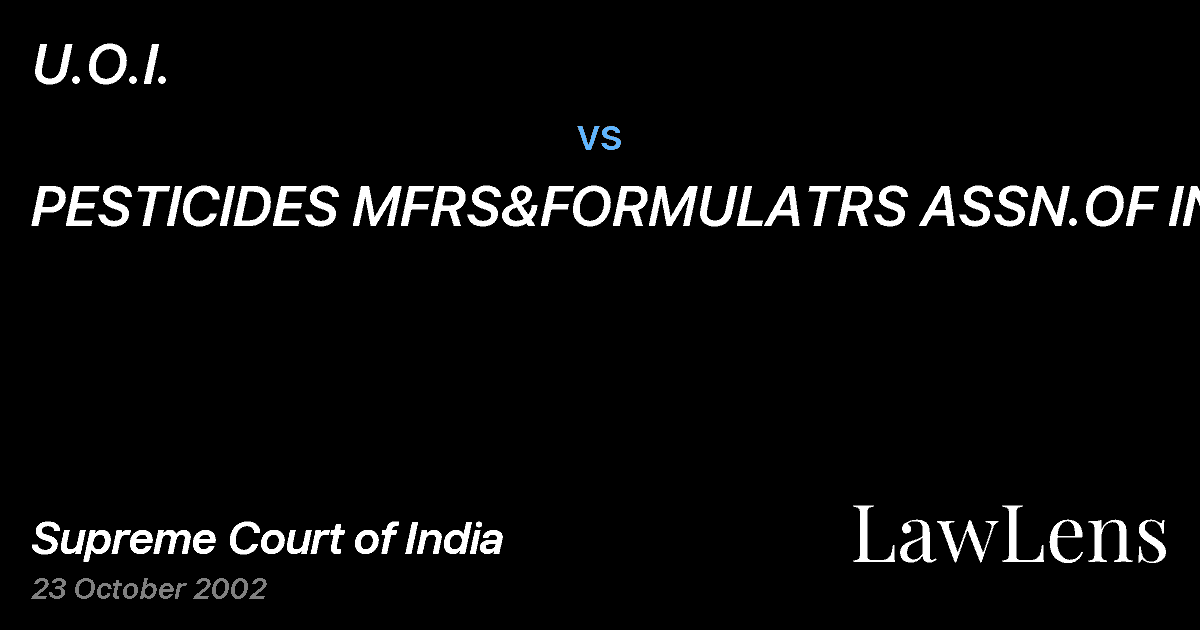 Preview image for U.O.I. vs. PESTICIDES MFRS&FORMULATRS ASSN.OF INDIA