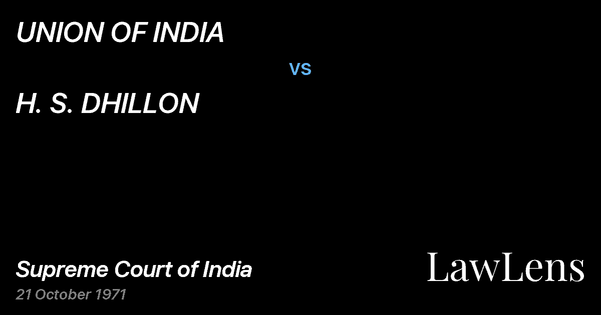 Preview image for UNION OF INDIA vs. H. S. DHILLON