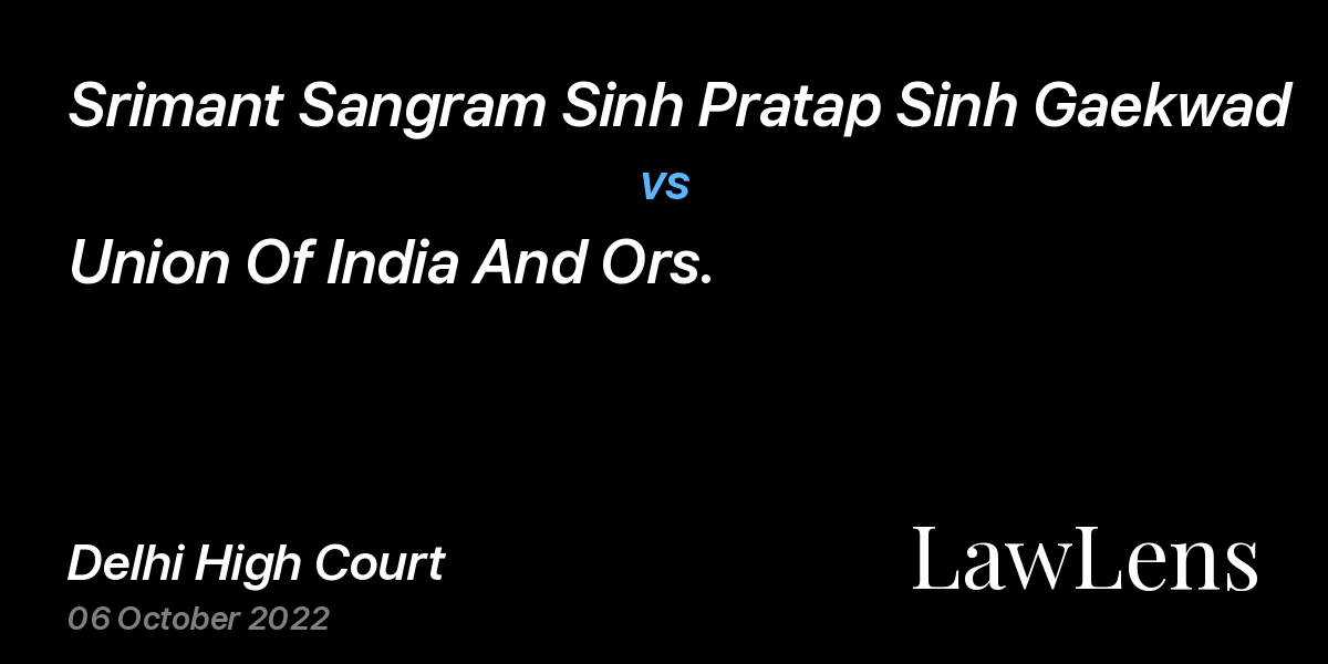Preview image for Srimant Sangram Sinh Pratap Sinh Gaekwad vs. Union Of India And Ors.