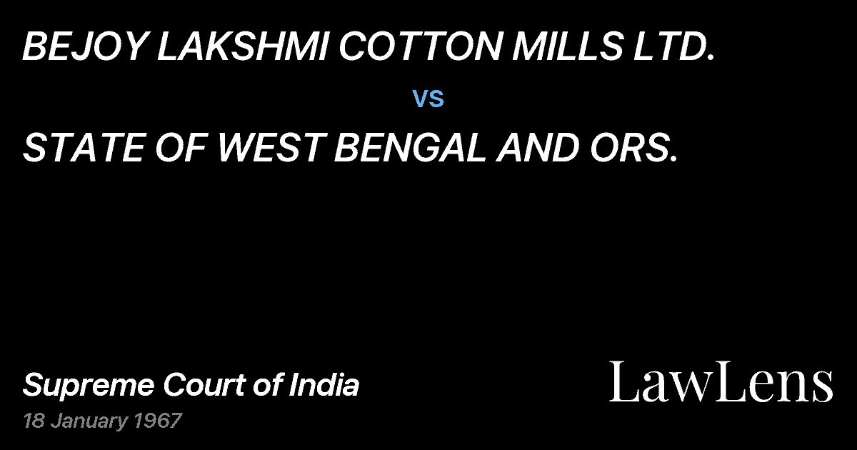 Preview image for BEJOY LAKSHMI COTTON MILLS LTD. vs. STATE OF WEST BENGAL AND ORS.