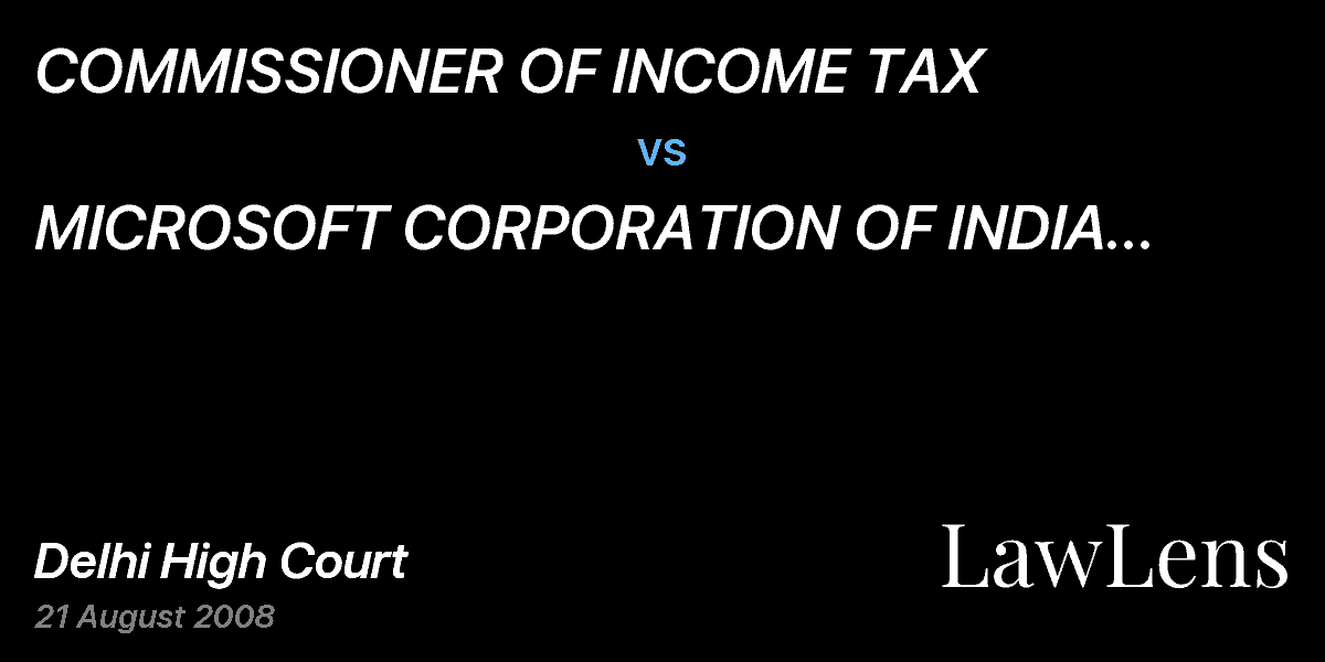 Preview image for COMMISSIONER OF INCOME TAX  vs.  MICROSOFT CORPORATION OF INDIA PVT. LTD.