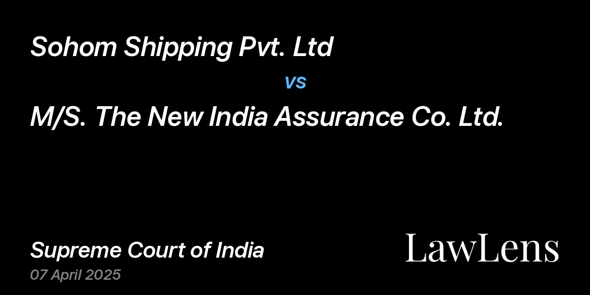 Preview image for Sohom Shipping Pvt. Ltd vs. M/S. The New India Assurance Co. Ltd.