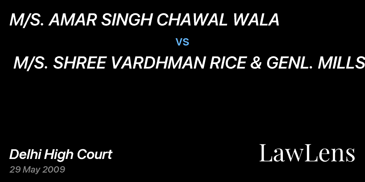 Preview image for M/S. AMAR SINGH CHAWAL WALA  vs.  M/S. SHREE VARDHMAN RICE & GENL. MILLS