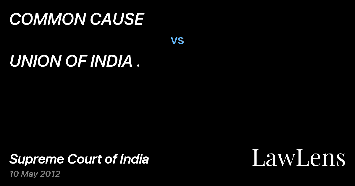 Preview image for COMMON CAUSE vs. UNION OF INDIA .