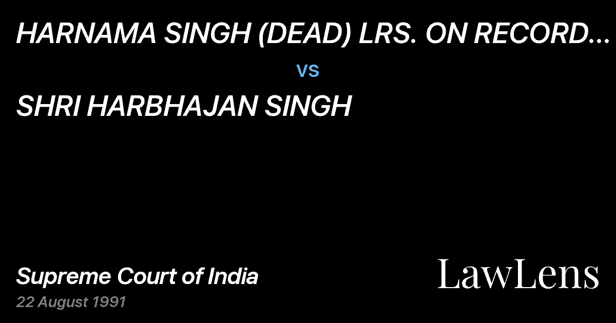 Preview image for HARNAMA SINGH (DEAD) LRS. ON RECORD & OTHERS vs. SHRI HARBHAJAN SINGH