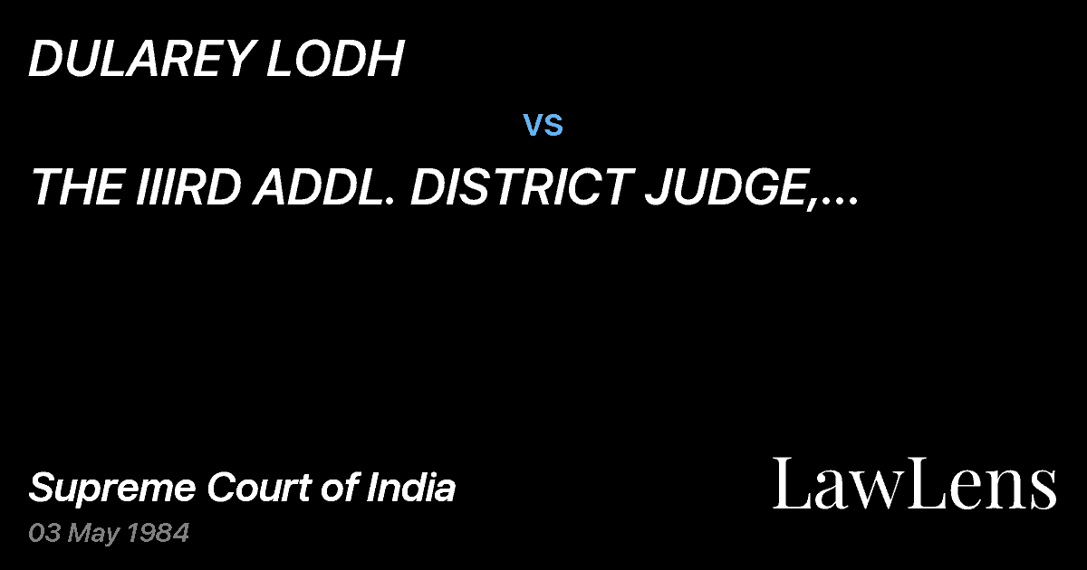 Preview image for DULAREY LODH vs. THE IIIRD ADDL. DISTRICT JUDGE, KANPUR & ORS.