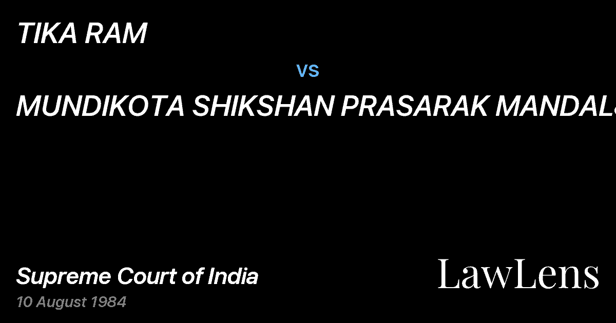 Preview image for TIKA RAM vs. MUNDIKOTA SHIKSHAN PRASARAK MANDAL& ORS.