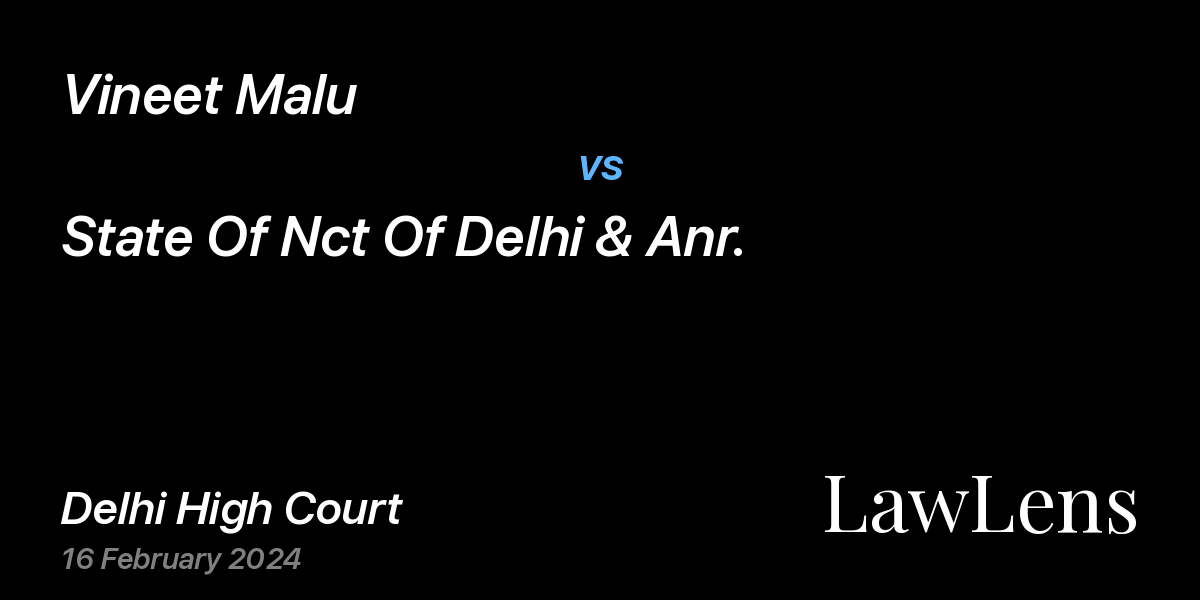 Preview image for Vineet Malu vs. State Of Nct Of Delhi & Anr.