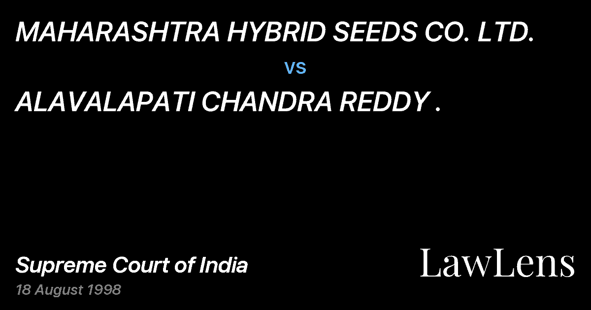 Preview image for MAHARASHTRA HYBRID SEEDS CO. LTD. vs. ALAVALAPATI CHANDRA REDDY .