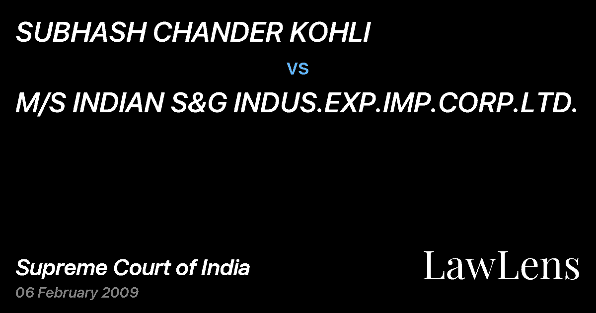 Preview image for SUBHASH CHANDER KOHLI vs. M/S INDIAN S&G INDUS.EXP.IMP.CORP.LTD.