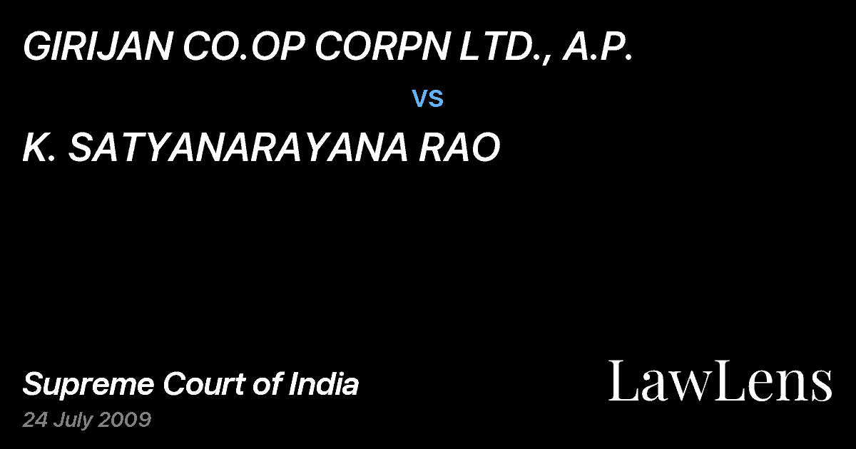 Preview image for GIRIJAN CO.OP CORPN LTD., A.P. vs. K. SATYANARAYANA RAO
