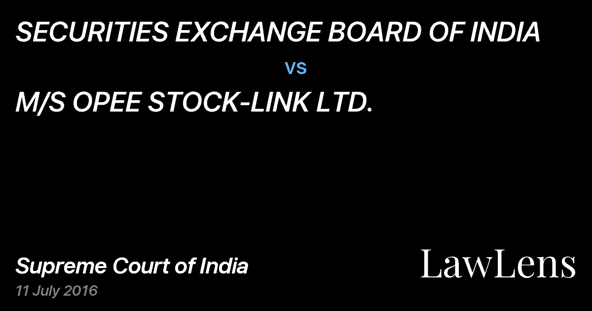Preview image for SECURITIES EXCHANGE BOARD OF INDIA vs. M/S OPEE STOCK-LINK LTD.