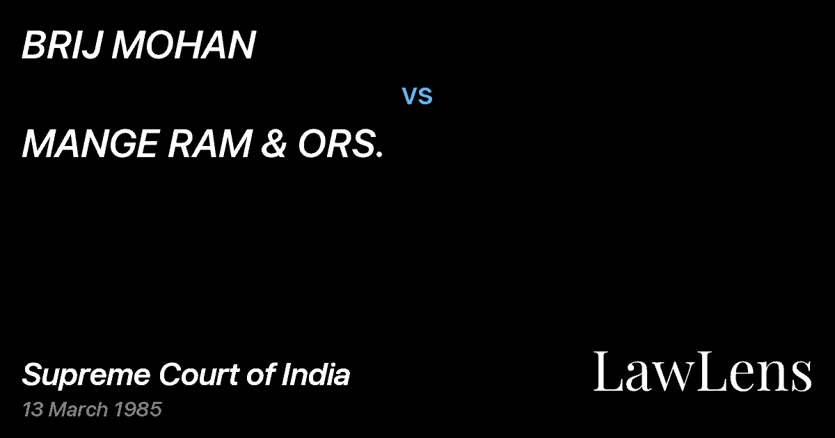 Preview image for BRIJ MOHAN vs. MANGE RAM & ORS.