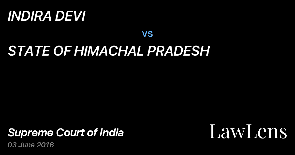 Preview image for INDIRA DEVI vs. STATE OF HIMACHAL PRADESH