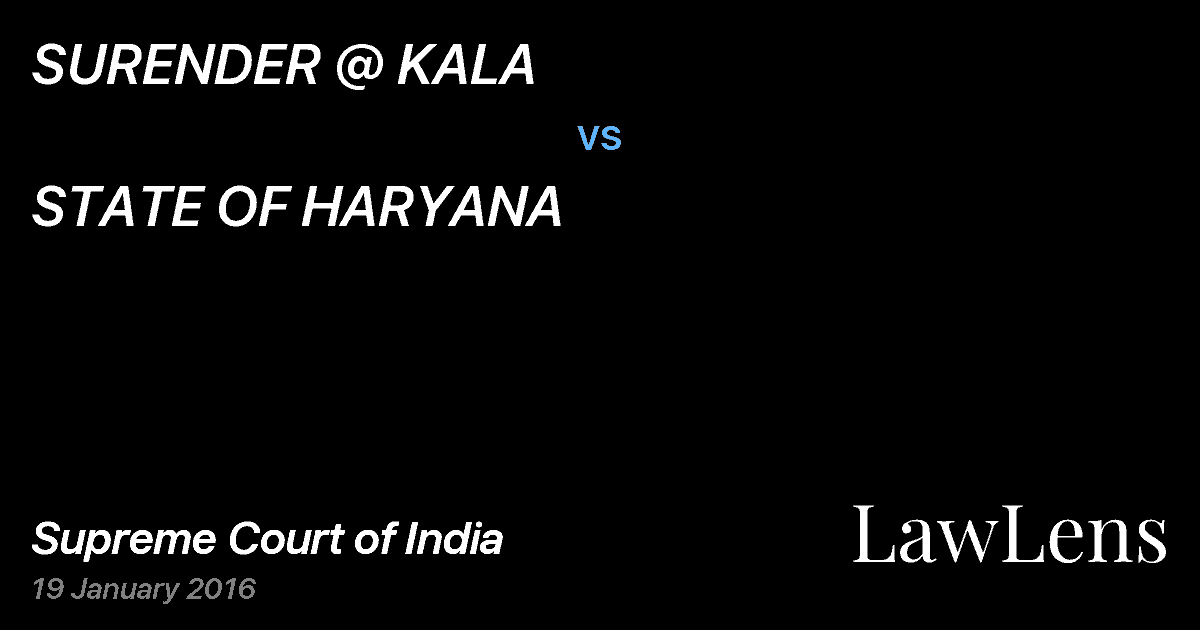 Preview image for SURENDER @ KALA vs. STATE OF HARYANA