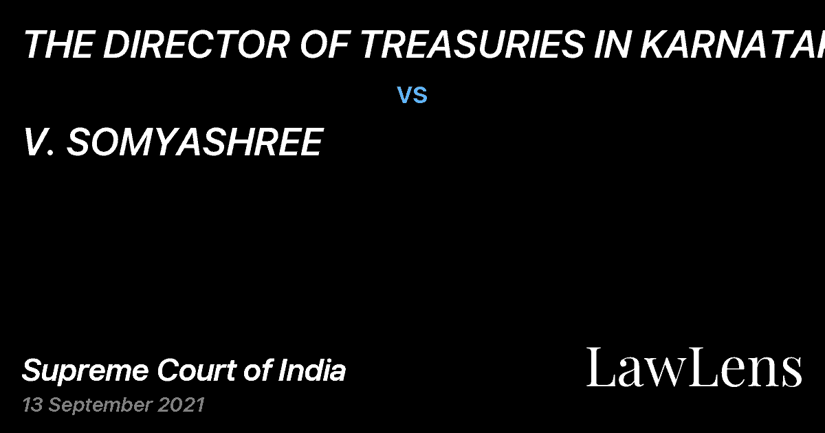 Preview image for THE DIRECTOR OF TREASURIES IN KARNATAKA vs. V. SOMYASHREE