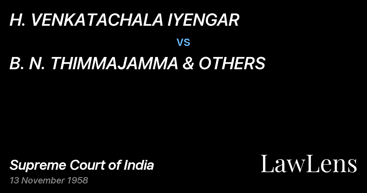 Preview image for H. VENKATACHALA IYENGAR vs. B. N. THIMMAJAMMA & OTHERS