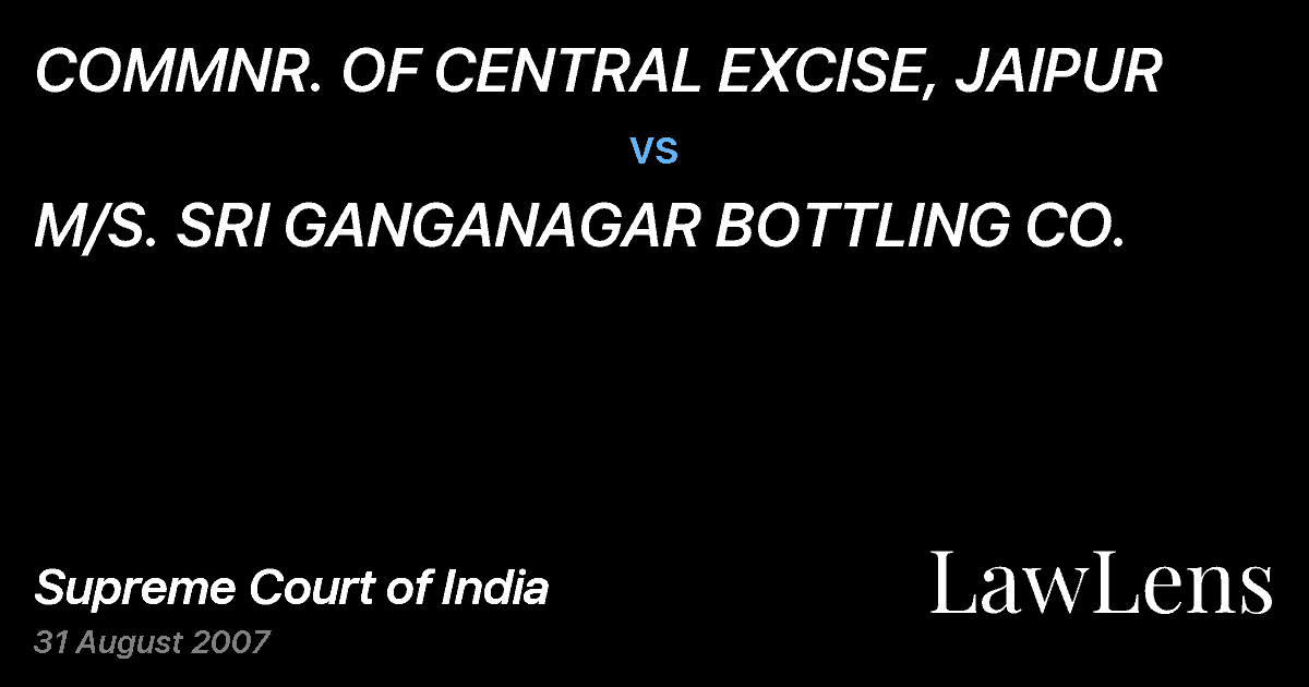 Preview image for COMMNR. OF CENTRAL EXCISE, JAIPUR vs. M/S. SRI GANGANAGAR BOTTLING CO.