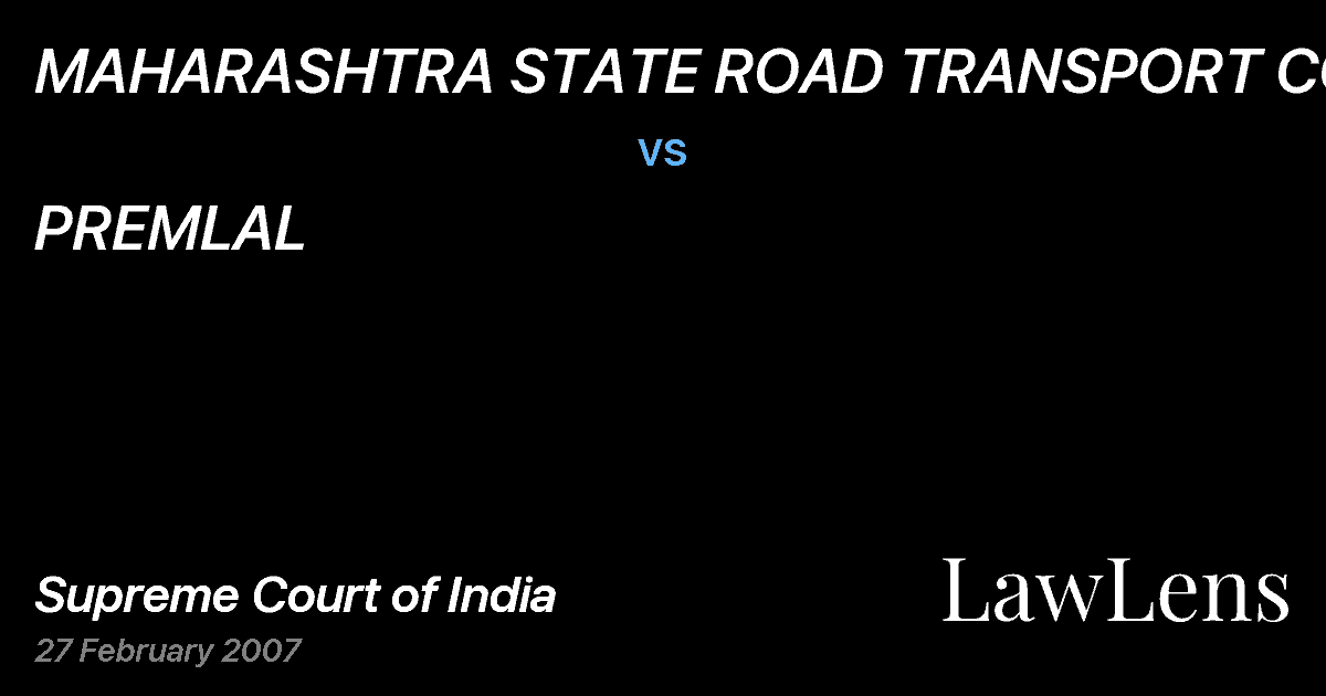 Preview image for MAHARASHTRA STATE ROAD TRANSPORT CORP. vs. PREMLAL