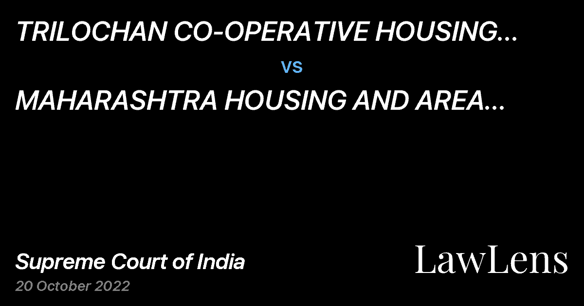 Preview image for TRILOCHAN CO-OPERATIVE HOUSING SOCIETY LTD AND ANR  vs.  MAHARASHTRA HOUSING AND AREA DEVELOPMENT AUTHORITY AND ANR