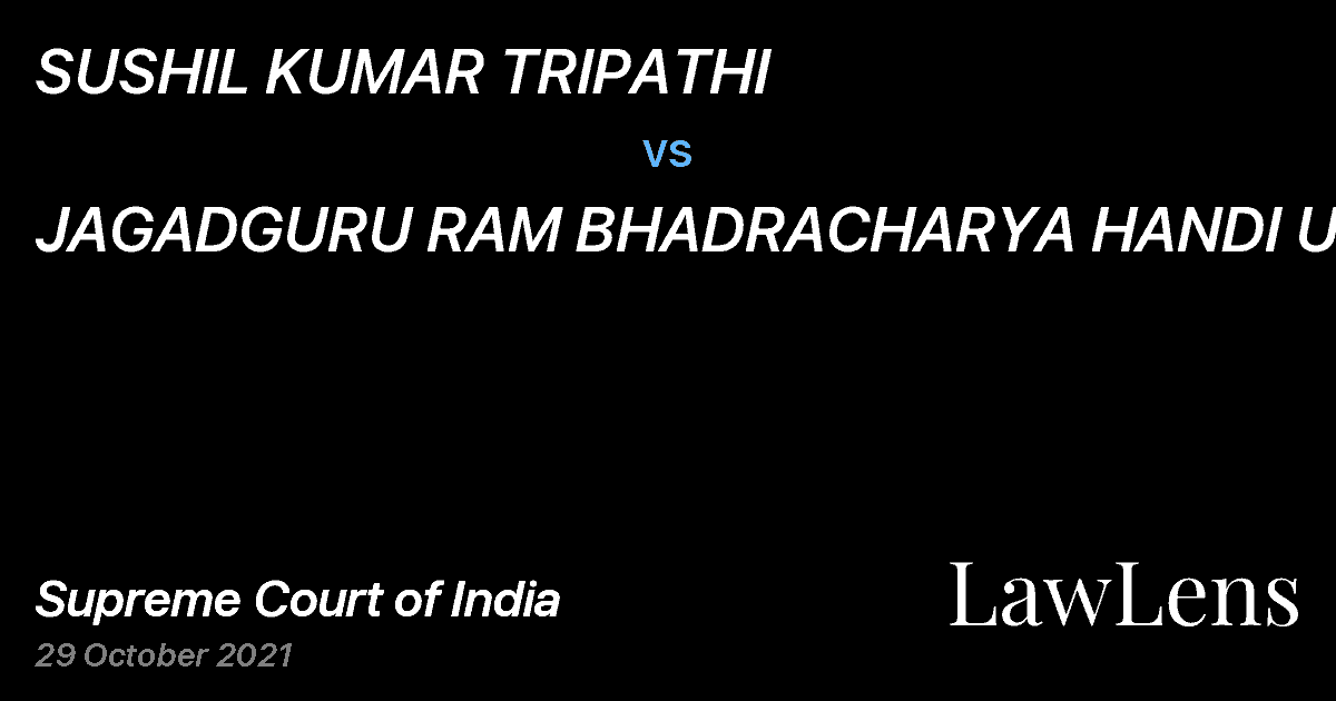 Preview image for SUSHIL KUMAR TRIPATHI vs. JAGADGURU RAM BHADRACHARYA HANDI UNI&ANR
